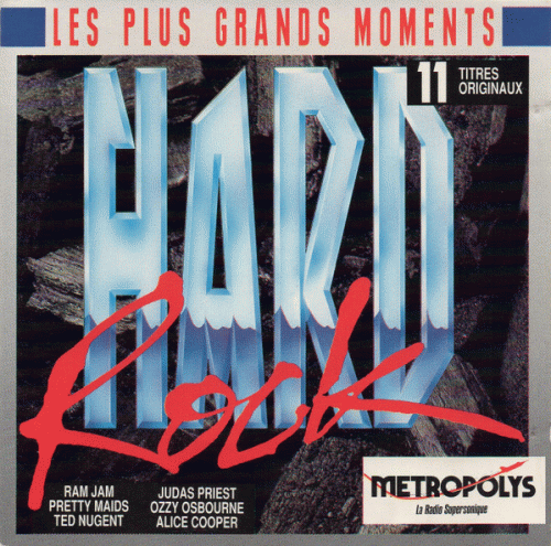 Compilations : Les Plus Grands Moments Hard Rock